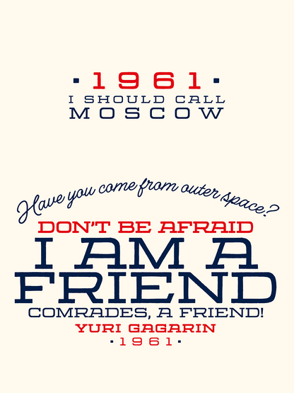 Camiseta Friend Yuri Gagarin anécdota Siberia algodón orgánico serigrafía sostenible